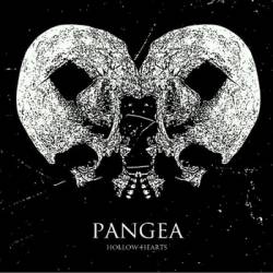 Pangea (USA) : Hollow Hearts